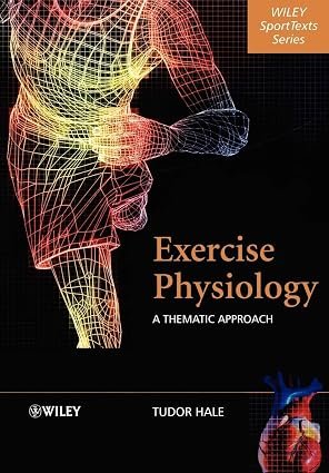 Exercise Physiology: A Thematic Approach