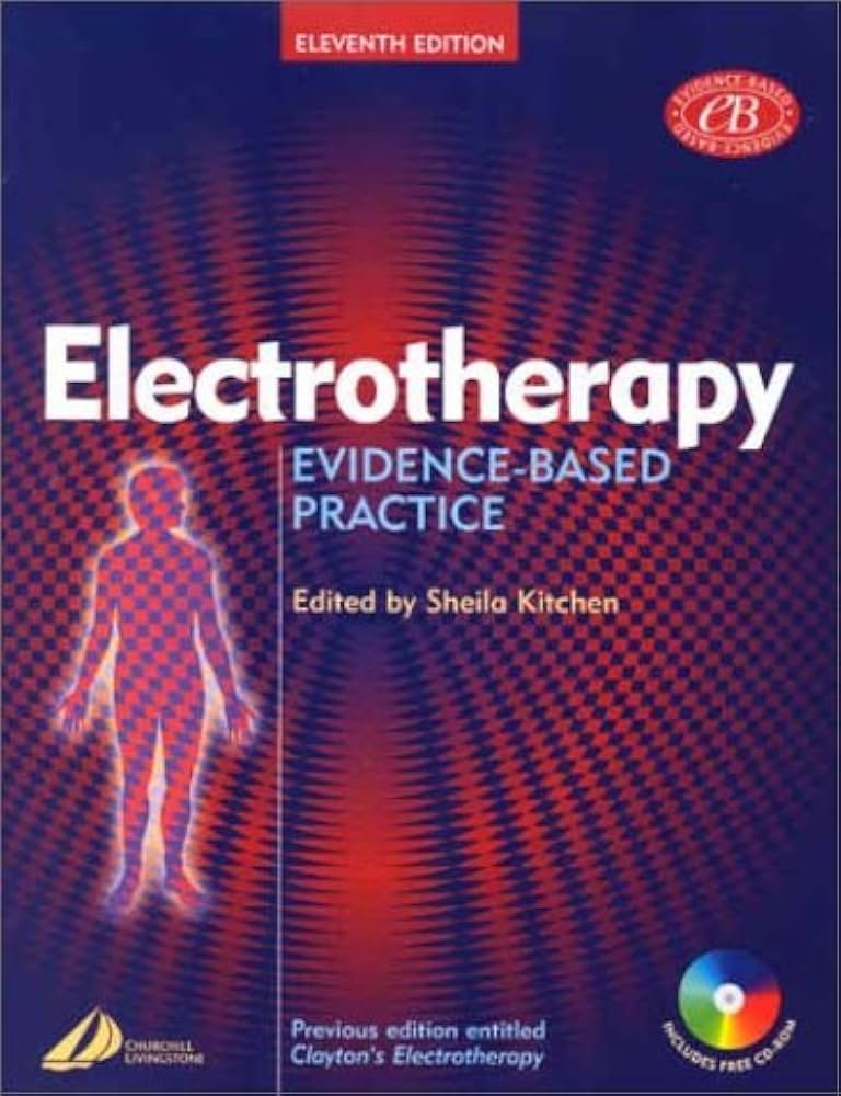 Electrotherapy: Evidence Based Practice