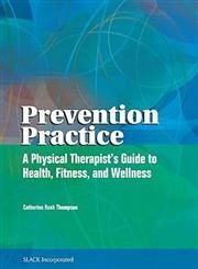 A Physical Therapist's Guide to Health, Fitness, and Wellness